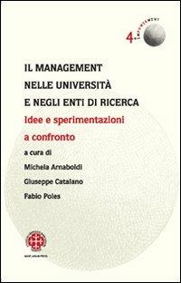 Il management nelle università e negli enti di ricerca. Idee e sperimentazioni a confronto  - Libro Marcianum Press 2009, Empowerment | Libraccio.it