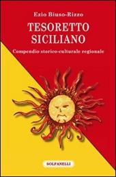 Tesoretto siciliano. Compendio storico-culturale regionale