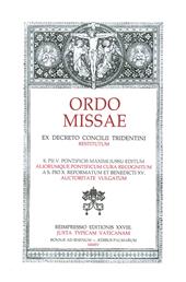 Ordo Missae. Ex decreto concilii tridentini. Restitutum