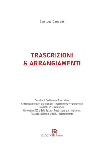 Trascrizioni & arrangiamenti - Gianluca Damiano - Libro Nicorelli 2023 | Libraccio.it