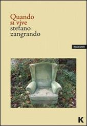 Quando si vive