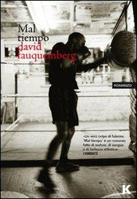 Mal tiempo - David Fauquemberg - Libro Keller 2012, Passi | Libraccio.it