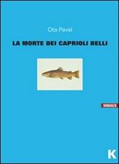 La morte dei caprioli belli