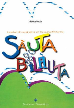 Sauta bilauta - Mònica Nicòt - Libro Gioventura Piemontèisa 2016 | Libraccio.it