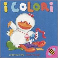 I colori - Lodovica Cima, Elena Giorgio - Libro Ape Junior 2007, Primi passi | Libraccio.it