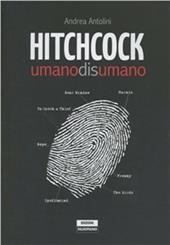 Hitchcock. Umanodisumano. Ediz. illustrata