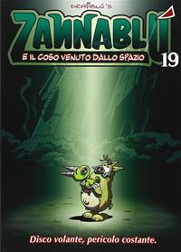 Zannablù e il coso venuto dallo spazio - Stefano Bonfanti, Barbara Barbieri - Libro Dentiblù 2014, Zannablù | Libraccio.it