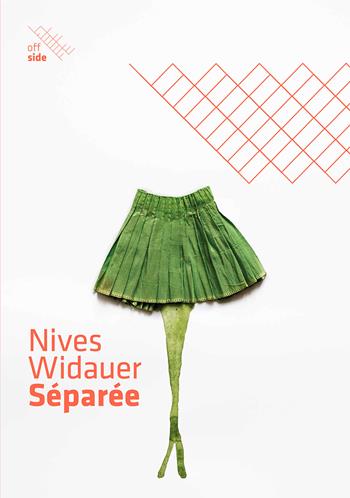 Nives Widauer. Séparée - Maria Luisa Pacelli, Claire Hoffmann - Libro Fondazione Ferrara Arte 2019 | Libraccio.it