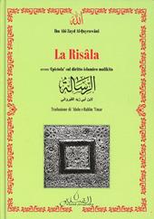 La risala ovvero «epistola» sul diritto islamico malikita. Testo arabo a fronte