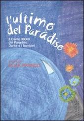 L' ultimo del Paradiso, Il canto XXXIII del Paradiso. Dante e i bambini