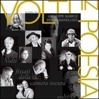 Volti in poesia - Giuseppe Mariuz, Renzo Daneluzzi - Libro Kappa Vu 2006 | Libraccio.it