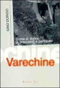 Varechine - Gino Dorigo - Libro Kappa Vu 2010, Lavoro & società | Libraccio.it