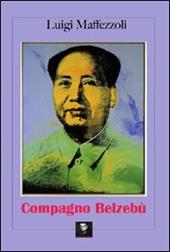 Compagno Belzebù. Storia di amicizia e di morte