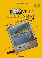 Villa Giustiniani. Intrighi e Monte Argentario