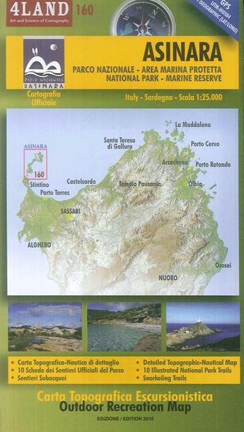 Asinara. Parco nazionale. Area marina protetta, natinal park, marine reserve. Carta topografica-escursionistica 1:25.000. Ediz. italiana, inglese e tedesca - Enrico Casolari, Remo Nardini - Libro 4Land 2013 | Libraccio.it