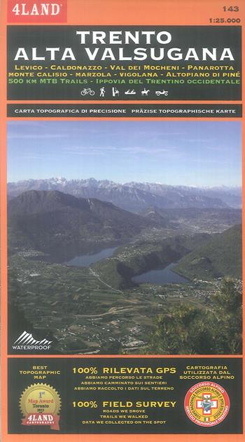 Trento Alta Valsugana. Levico, Caldonazzo, Val dei Mocheni, Panarotta,... 500 km MTB trails, Ippovia del Trentino occidentale. Carta topografica di precisione 1:25.000 n. 143  - Libro 4Land 2019 | Libraccio.it