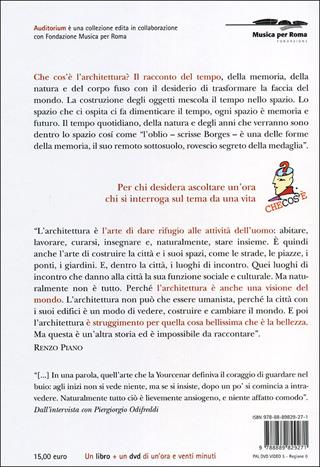 Che cos'è l'architettura? Con DVD - Renzo Piano - Libro Luca Sossella Editore 2012, Auditorium | Libraccio.it