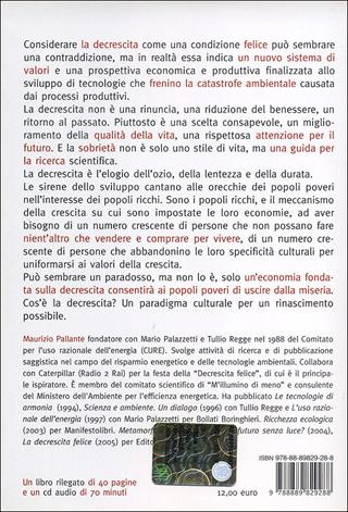 Discorso sulla decrescita. Manifesto per una felice sobrietà. Con CD Audio - Maurizio Pallante - Libro Luca Sossella Editore 2012, Plurale immaginario | Libraccio.it