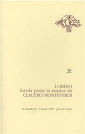 L' Orfeo. Favola posta in musica da Claudio Monteverdi