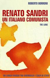 Renato Sandri un italiano comunista