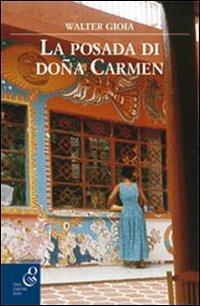 La posada di doña Carmen - Walter Gioia - Libro O.G.E. 2016, Oleandri | Libraccio.it