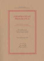Grammatica e pragmatica  - Libro Il Calamo 2012 | Libraccio.it