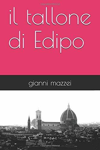 Il tallone di Edipo - Gianni Mazzei - Libro Falco Editore 2007, Eumneme | Libraccio.it