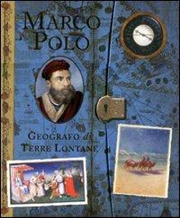 Marco Polo. Geografo di terre lontane - Clint Twist - Libro Campanila 2011 | Libraccio.it