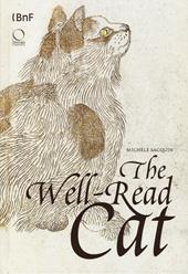 THe well-read cat. From the National library of France. Ediz. illustrata
