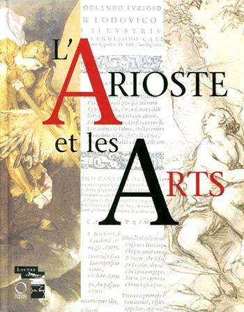 L'Arioste et les arts  - Libro Officina Libraria 2012, La grande officina | Libraccio.it
