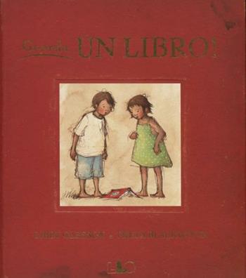 Guarda, un libro! Ediz. illustrata - Libby Gleeson, Freya Blackwood - Libro LO editions 2012 | Libraccio.it