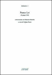 10 giugno 2010 - Franco Loi - Libro Scritture 2011, Sbobinature | Libraccio.it