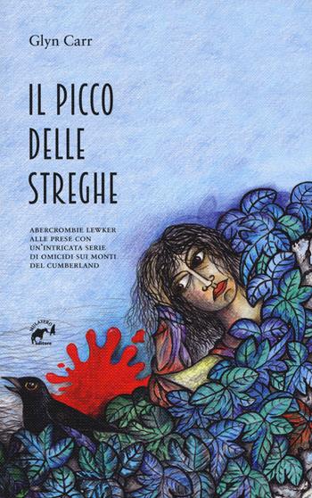 Il picco delle streghe - Glyn Carr - Libro Mulatero 2019, Brividi | Libraccio.it