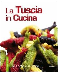 La Tuscia in cucina. La carne e il pesce  - Libro Erios 2008, Quaderni golosi | Libraccio.it