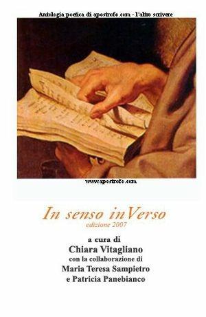In senso inVerso. Antologia poetica di apostrofo.com. L'altro scrivere  - Libro Ass. Terre Sommerse 2008 | Libraccio.it