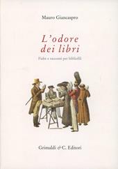 L' odore dei libri. Fiabe e racconti per bibliofili