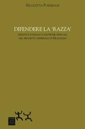 Difendere la razza. Identità razziale e politiche sessuali nel progetto imperiale di Mussolini