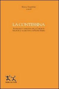 La contessina. Socioanalisi narrativa nella comunità terapeutico riabilitativa di Bastia Umbra - Nicola Valentino - Libro Sensibili alle Foglie 2012, Quaderni di ricerca sociale | Libraccio.it