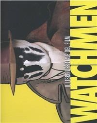 Watchmen il libro ufficiale del film - Peter Aperto - Libro 001 Edizioni 2009 | Libraccio.it