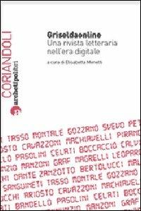 Griseldaonline. Una rivista letteraria nell'era digitale - Elisabetta Menetti - Libro Archetipo Libri 2008, Coriandoli | Libraccio.it