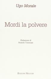 Mordi la polvere