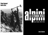 La strada degli alpini. Doss Trento 1940-1943