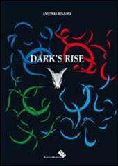 Dark's rise