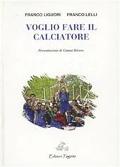 Voglio fare il calciatore