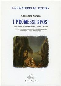I promessi sposi - Alessandro Manzoni - Libro Edizioni Tagete 2009, Laboratorio di lettura | Libraccio.it