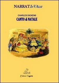 Canto di Natale. Laboratorio di lettura narrativa INVALSI - Charles Dickens - Libro Edizioni Tagete 2013 | Libraccio.it