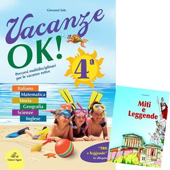 Vacanze Ok. Per la 4ª classe elementare - Giovanni Sale - Libro Edizioni Tagete 2016 | Libraccio.it