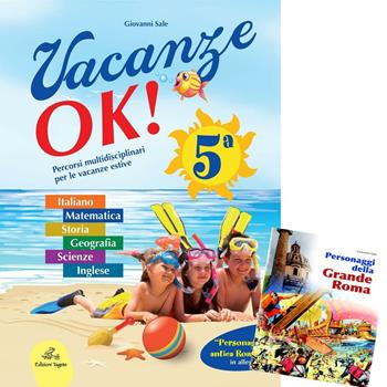 Vacanze Ok. Per la 5ª classe elementare - Giovanni Sale - Libro Edizioni Tagete 2016 | Libraccio.it