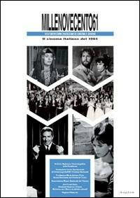 Millenovecento 61. Il cinema italiano del 1961  - Libro Kaplan 2008, I quaderni de il nuovo spettatore | Libraccio.it