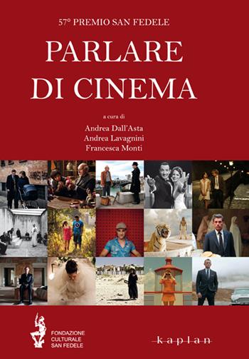 Parlare di cinema  - Libro Kaplan 2013 | Libraccio.it